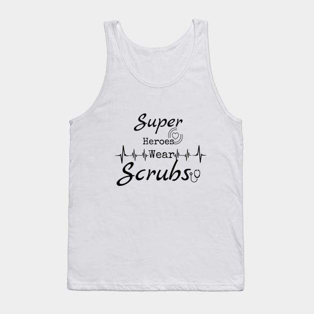 Super heroes wear scrubs Tank Top by EndlessAP